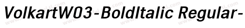 VolkartW03-BoldItalic Regular字体转换